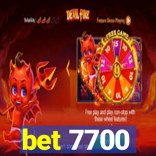 bet 7700